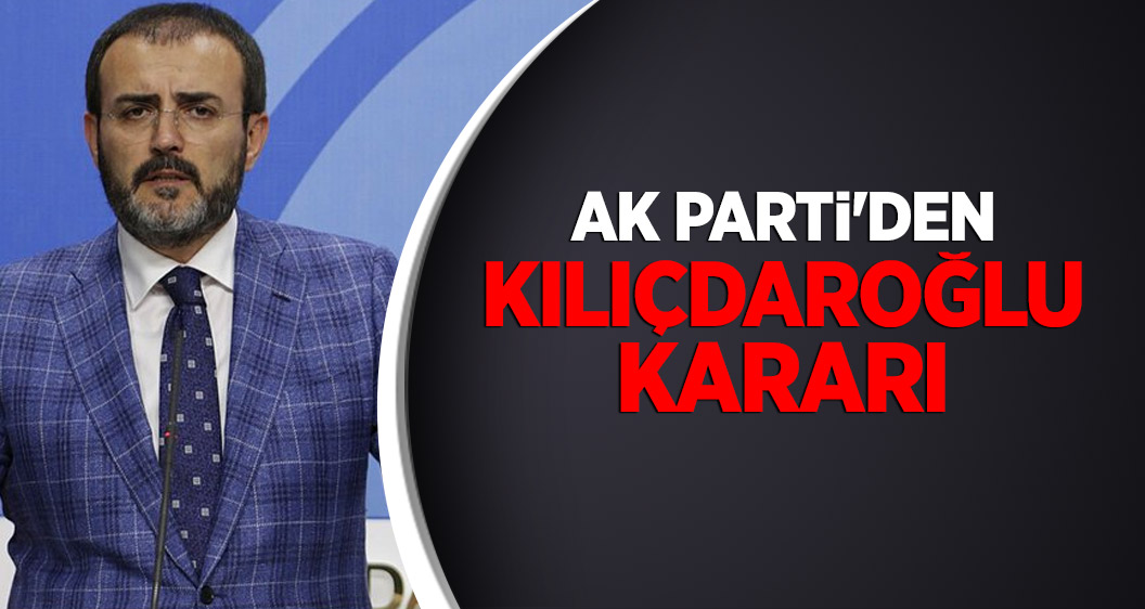 AK Parti'den Kılıçdaroğlu kararı