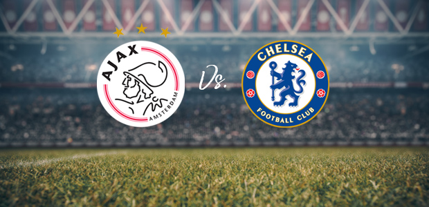 Ajax Chelsea maçı saat kaçta, hangi kanalda?