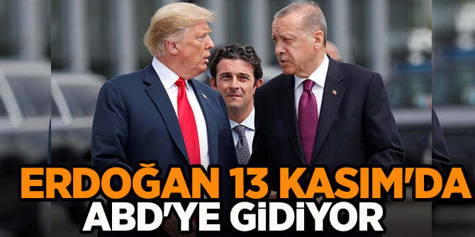 Erdoğan 13 Kasım'da ABD'ye gidiyor