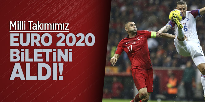 Milli Takımımız EURO 2020 biletini aldı!