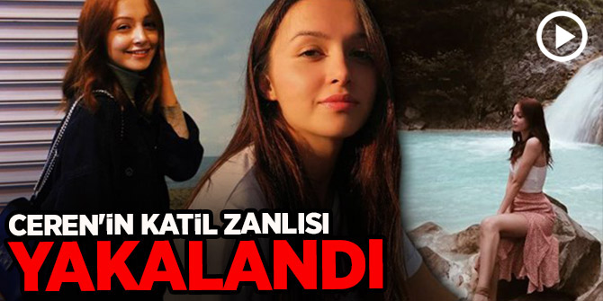 Ceren Özdemir cinayetine ilişkin bir şüpheli yakalandı