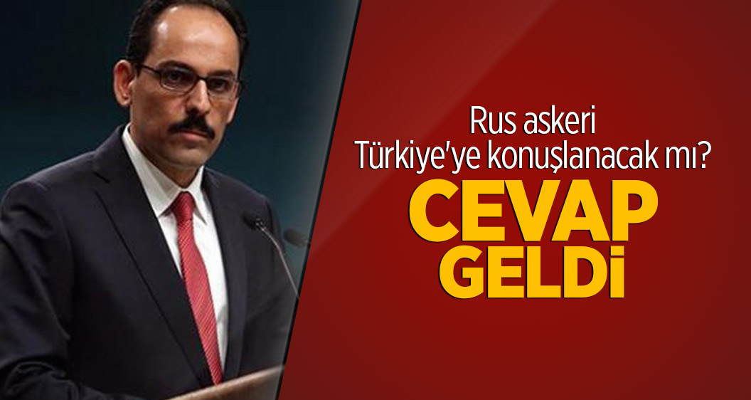 Rus askeri Türkiye'ye konuşlanacak mı? Cevap geldi