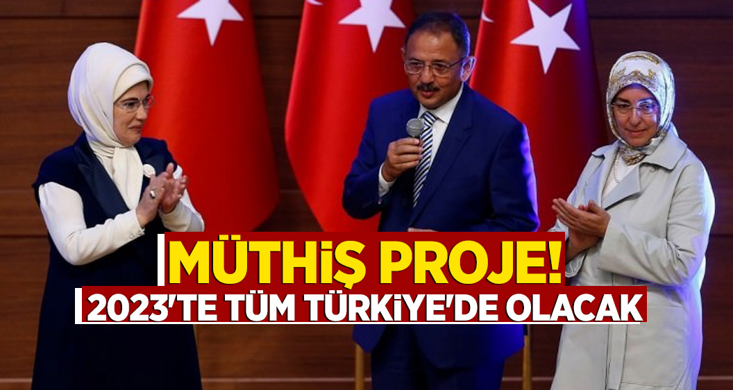 Müthiş proje! 2023'te tüm Türkiye'de olacak