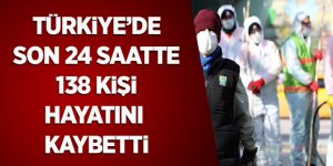Türkiye'de Son 24 Saatte 138 Kişi Hayatını Kaybetti