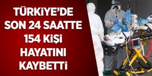 Türkiye'de Son 24 Saatte 154 Kişi Hayatını Kaybetti