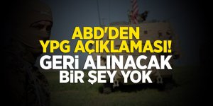 ABD'den YPG açıklaması! Geri alınacak bir şey yok