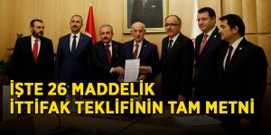 AK Parti ve MHP'nin 26 maddelik ittifak teklifinin tam metni