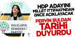 HDP cumhurbaşkanı adayını Millet İttifakı'ndan önce açıklayacak! Pervin Buldan tarihi duyurdu