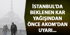 İstanbul'da beklenen kar yağışı öncesi İBB AKOM'dan uyarı
