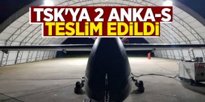 TSK'ya 2 Anka-S daha teslim edildi