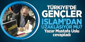 Türkiye’de gençler İslam’dan uzaklaşıyor mu? Yazar Mustafa Uslu cevapladı