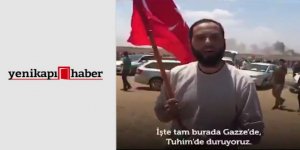 Gazze'de Türk bayrağıyla çağrı yaptı! "Sizi bekliyoruz"