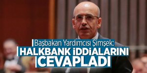 Başbakan Yardımcısı Şimşek: Halkbank iddialarını cevapladı