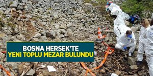 Bosna Hersek'te yeni toplu mezar bulundu