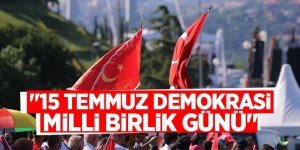 "15 Temmuz Demokrasi ve Milli Birlik Günü"