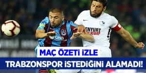 Trabzon'da golsüz beraberlik! Trabzonspor - Erzurumspor maç özeti izle