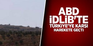 ABD, İdlib'te Türkiye'ye karşı harekete geçti