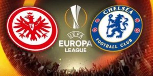Chelsea Eintracht Frankfurt maçı ne zaman saat kaçta ve hangi kanalda? Final için