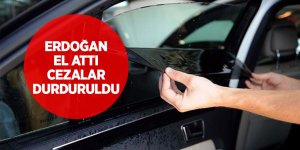 Cam filmi cezaları durduruldu