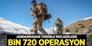 Jandarmadan terörle mücadelede bin 720 operasyon