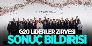 G20 Liderler Zirvesi sonuç bildirisi açıklandı!