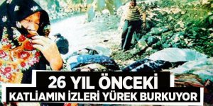 26 yıl önce 33 kişi katledildi! (Başbağlar Katliamı)