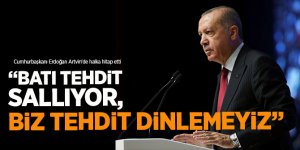 Cumhurbaşkanı Erdoğan: Batı tehdit sallıyor, biz tehdit dinlemeyiz