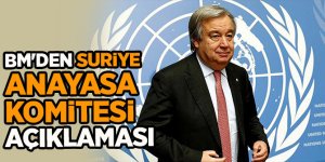 BM'den Suriye Anayasa Komitesi açıklaması!