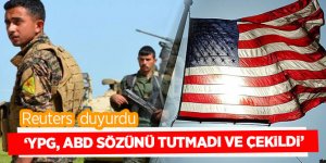 Reuters: YPG, 'ABD'nin sözünü tutmadı çekildi'