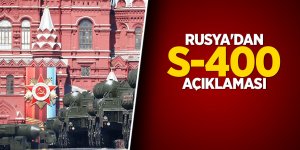 Rusya'dan kritik S-400 açıklaması