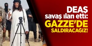 DEAŞ savaş ilan etti: Gazze'de saldıracağız!