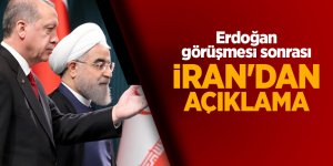 Erdoğan görüşmesi sonrası İran'dan açıklama